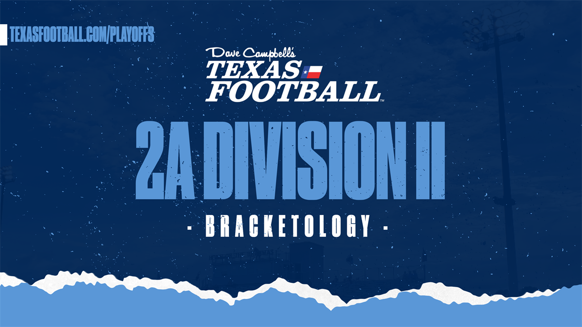 BRACKETOLOGY 2020 Texas High School Football Playoffs 2A DII