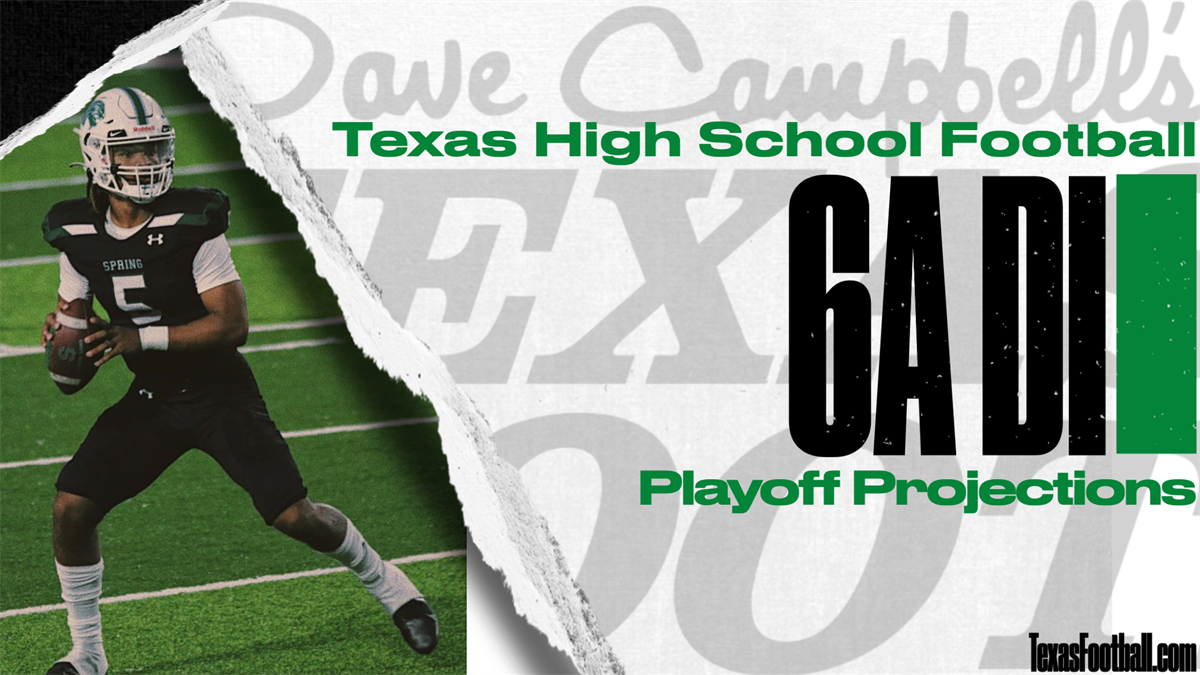 2021 TXHSFB Playoff Projections: 6A Division I