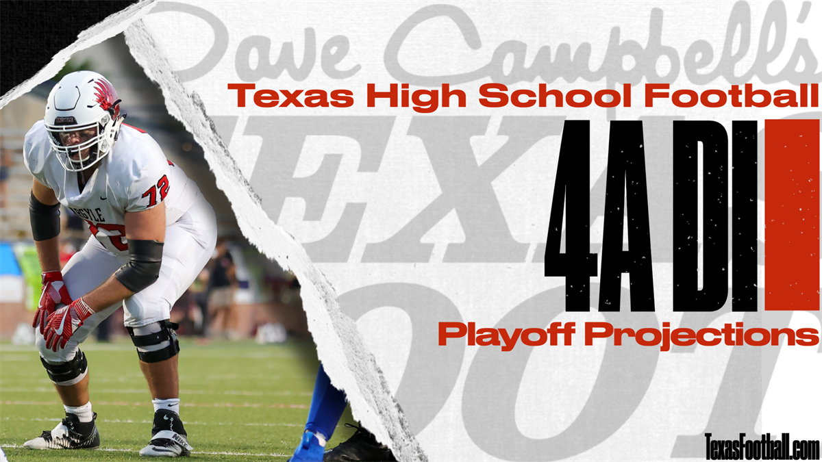 2021 TXHSFB Playoff Projections: 4A Division I