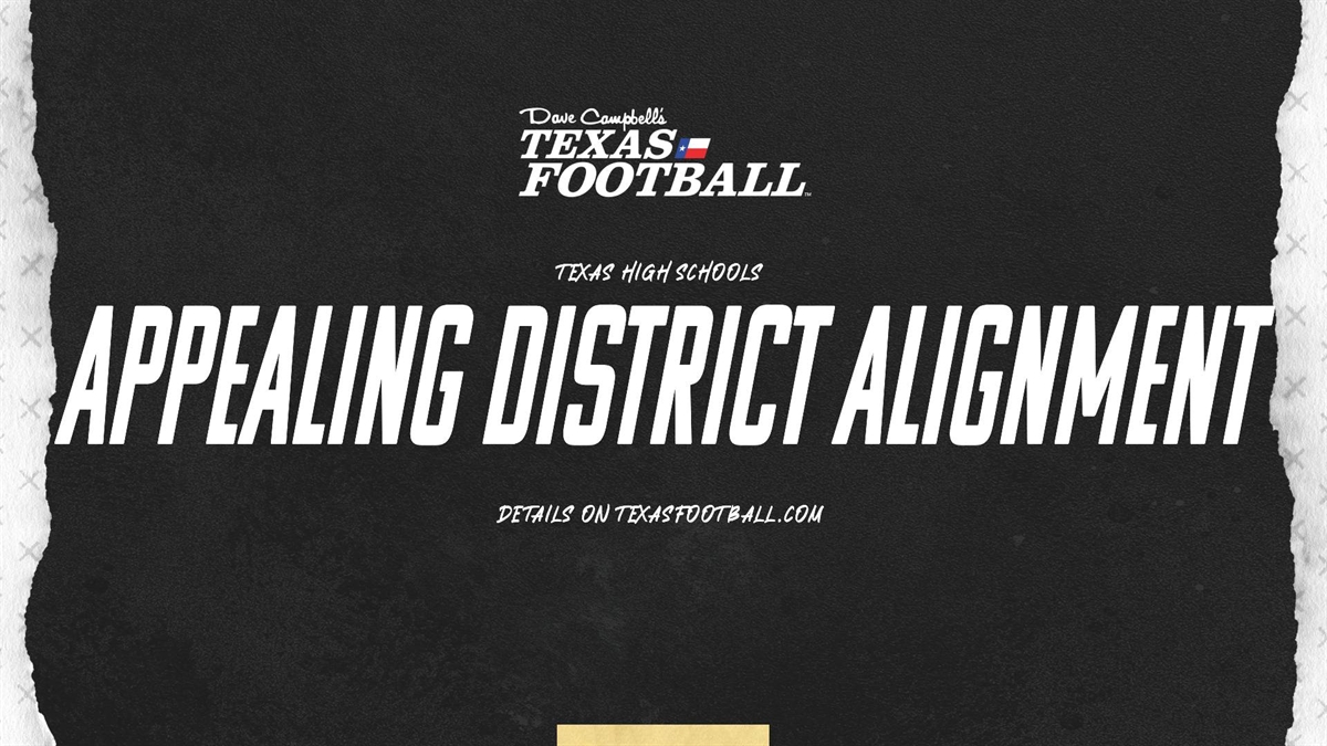 Texas High Schools Appeal 2024 UIL Football District Alignments