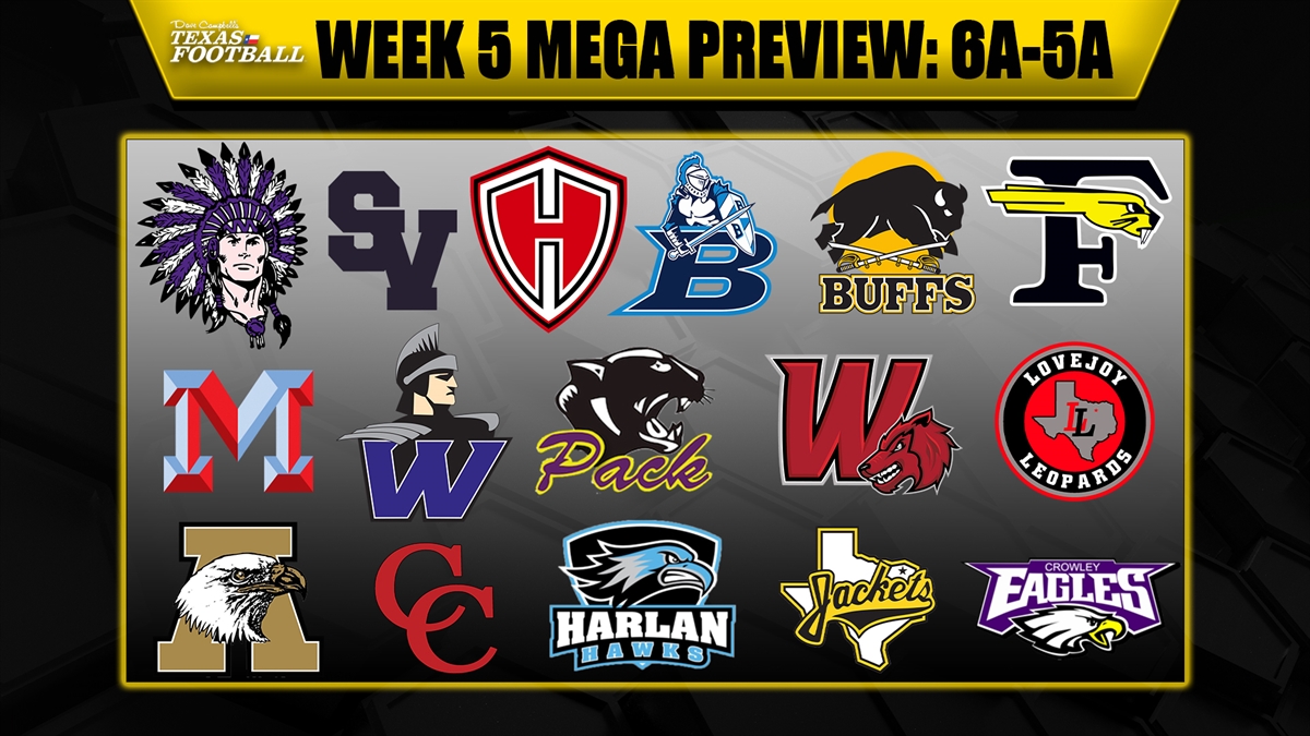 Week 5 MEGA Preview: 6A-5A