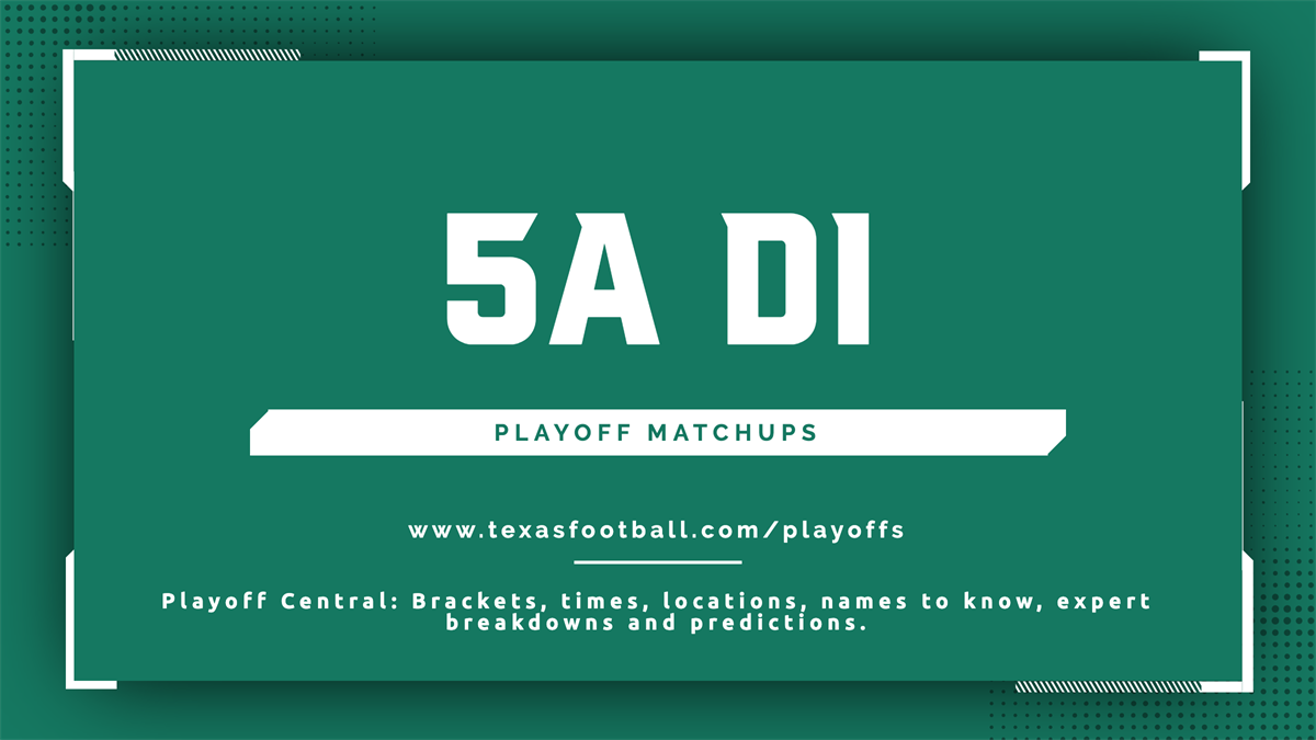 Texas High School Football Playoff Matchups: 5A Division I