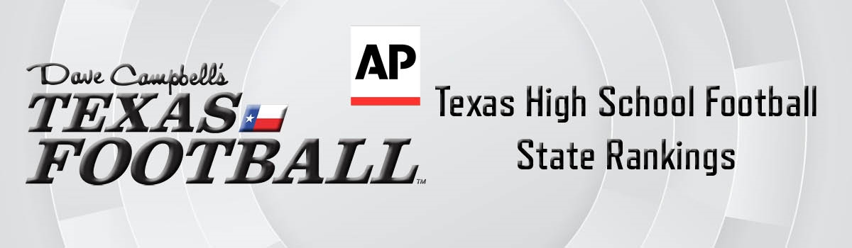 REVEALED: The Final Regular Season Dave Campbell's Texas Football Texas High School Football State Rankings