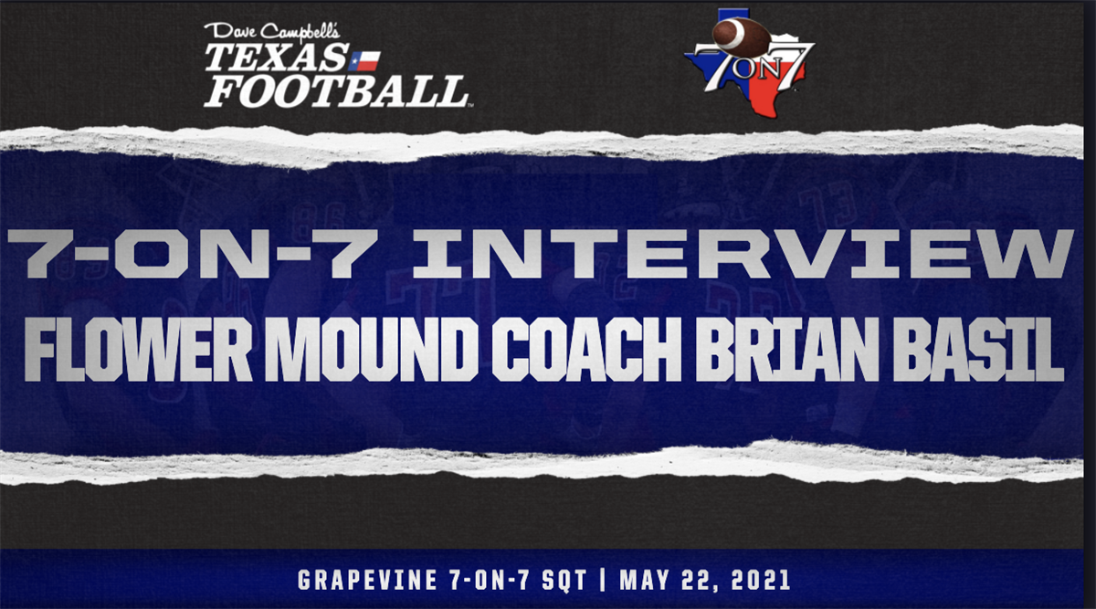 7on7 Interview Flower Mound coach Brian Basil