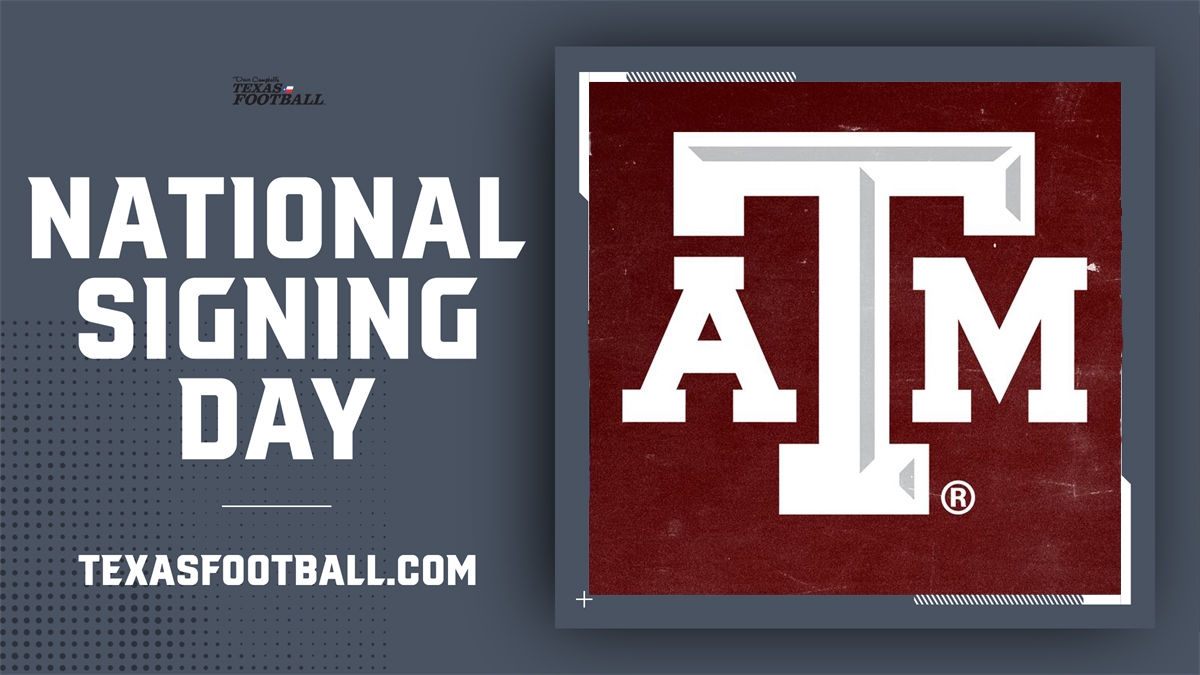 National Signing Day Central Texas A&M Aggies