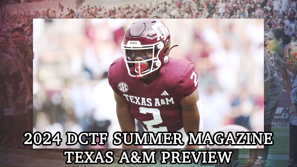 2024 DCTF Magazine Preview: Texas A&M Aggies