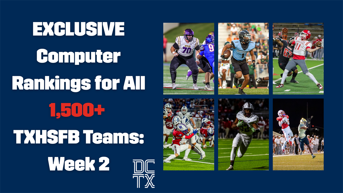Exclusive Computer Rankings for All 1,500+ TXHSFB Teams: Week 2
