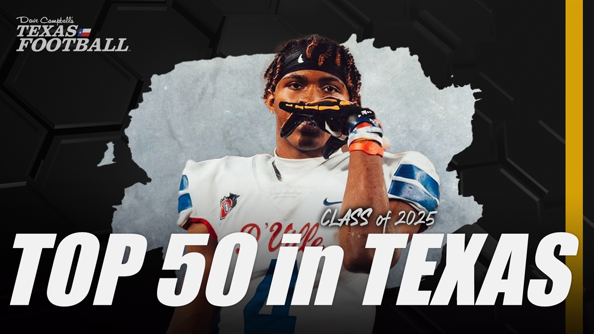 REVEALED Top 50 TXHSFB Recruits for Class of 2025