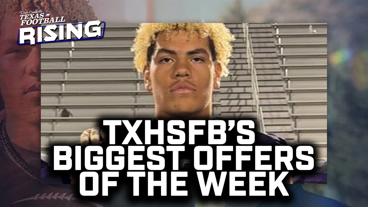 Recruiting Heat Check: TXHSFB's Biggest Offers of the Week