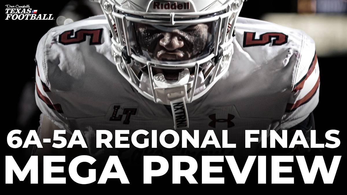 MEGA PREVIEW: State's Best 6A-5A Regional Finals