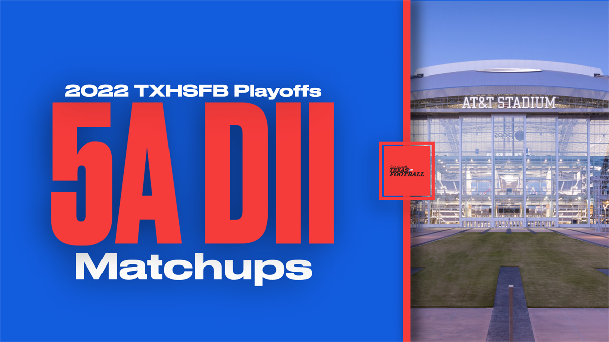 2022 Texas High School Football Playoff Matchups 5A Division II