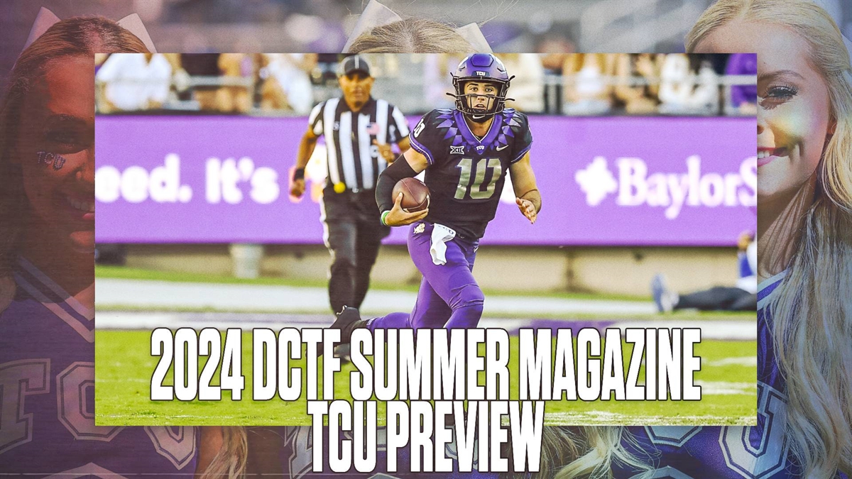 2024 Summer Magazine: TCU Preview