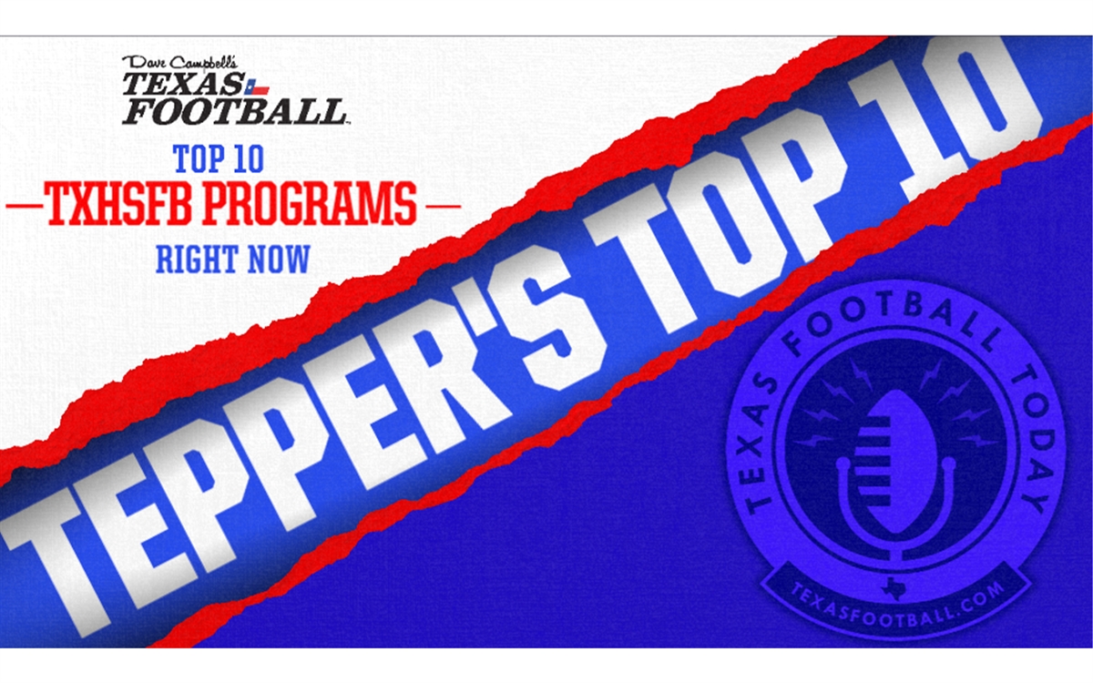 Top 10 Texas High School Football Programs Right Now