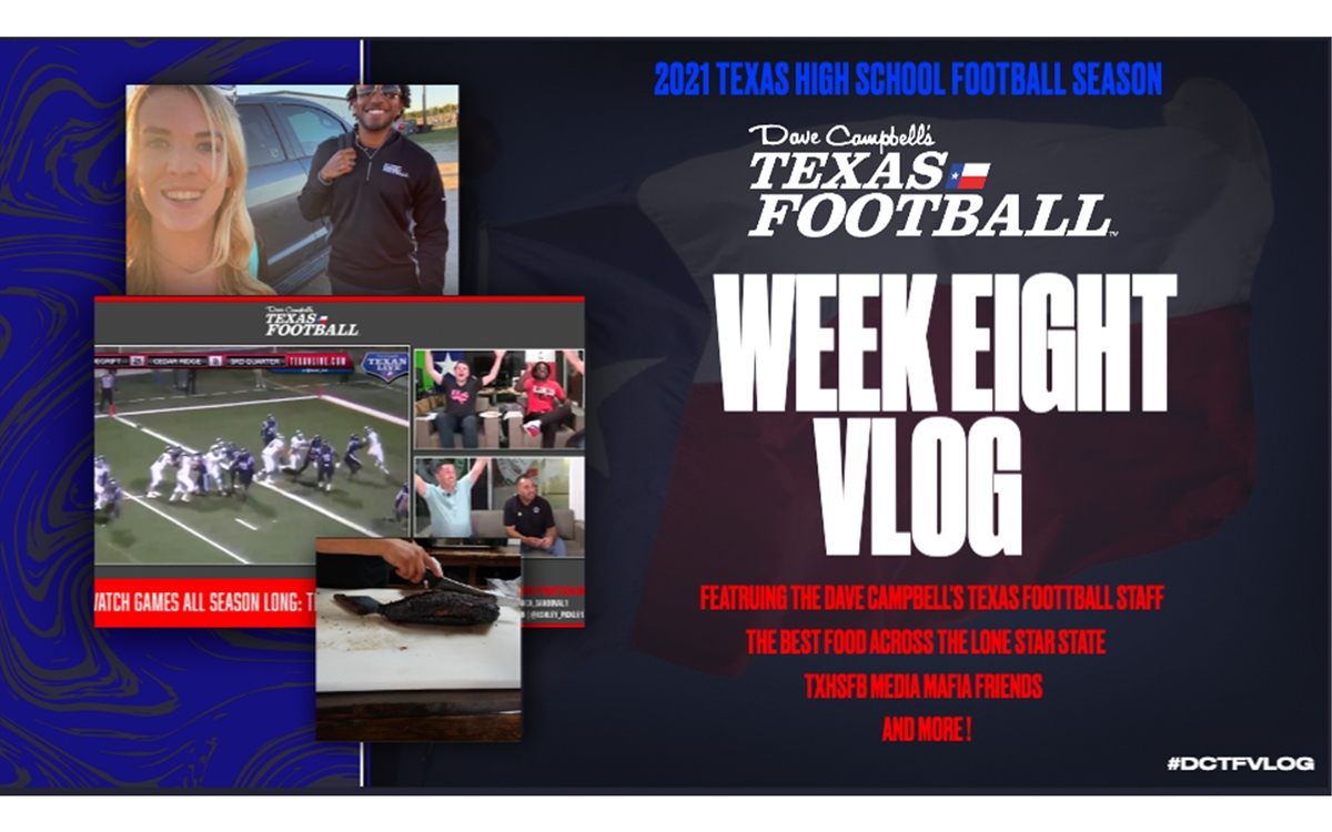 2021 Dave Campbell's Texas Football TXHSFB Vlog: Week 8