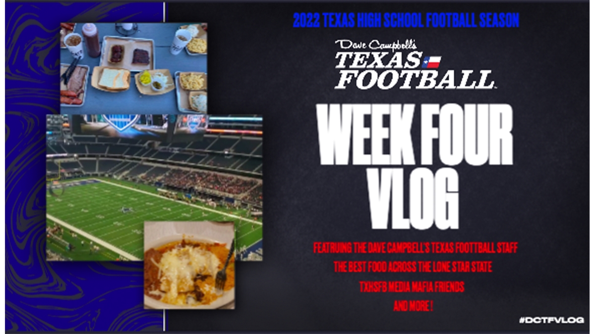 2022 Dave Campbell's Texas Football TXHSFB Vlog Week 4