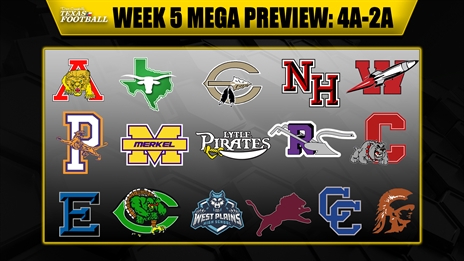 Week 5 MEGA Preview: 4A-2A